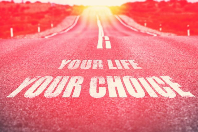 your life, your choice